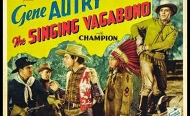 The singing vagabond (1935) Gene Autry