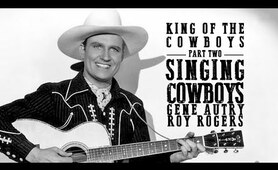 Gene Autry and Roy Rogers - The Singing Cowboys - Documentary
