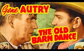 The Old Barn Dance (1938) Gene Autry | Classic Western | Full Length Movie