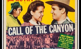 Call of the Canyon (1942) Gene Autry ,Ruth Terry
