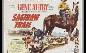 Saginaw Trail (1953) Gene Autry